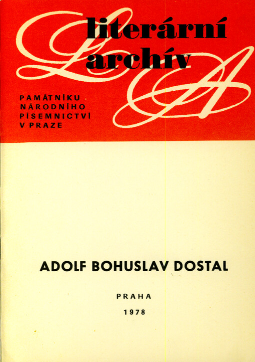 Adolf Bohuslav Dostal (1873-1939) : lit. pozůstalost