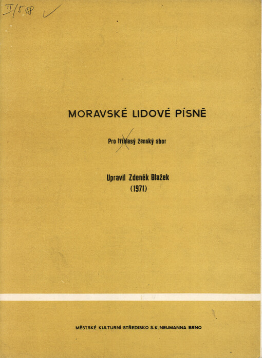 Moravské lidové písně : pro tříhlasý ženský sbor