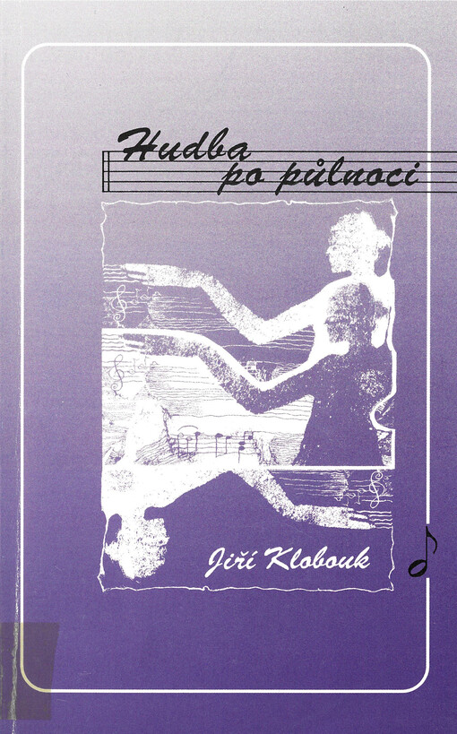 Hudba po půlnoci : 1964-1984 : stínohry, události, evokace