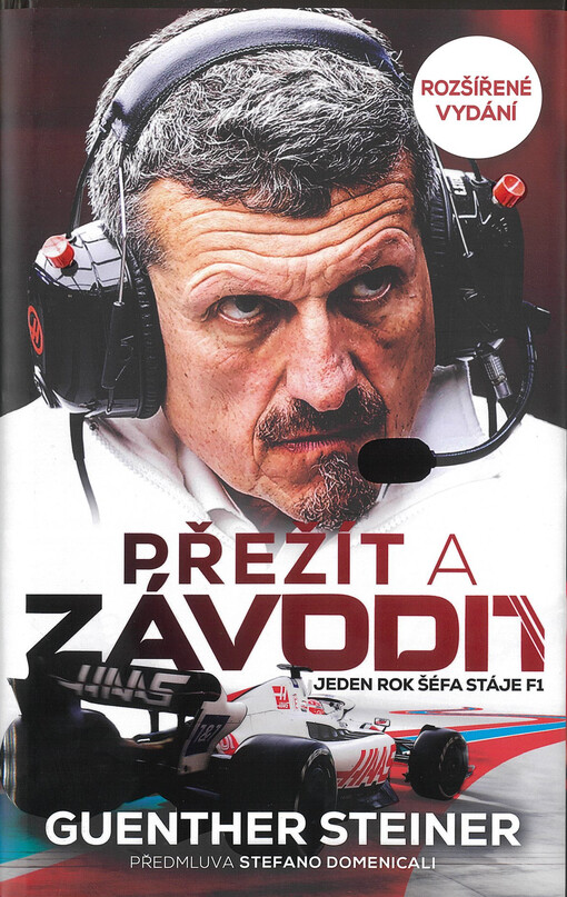 Přežít a závodit : jeden rok šéfa stáje F1