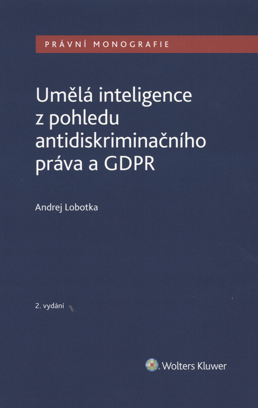 Umělá inteligence z pohledu antidiskriminačního práva a GDPR