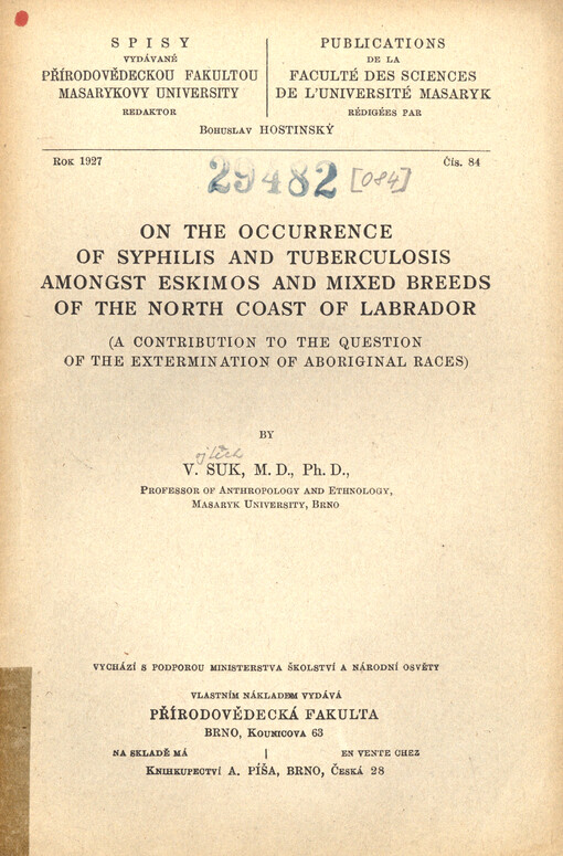 On the occurrence of syphilis and tuberculosis amongst eskimos and mixed breeds of the north coast of Labrador : a contribution to the question of the extermination of aboriginal races