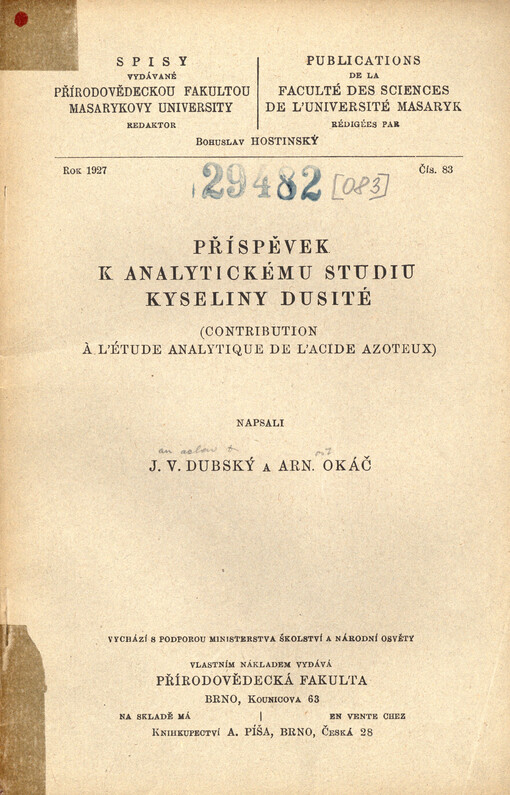 Příspěvek k analytickému studiu kyseliny dusité = Contribution à l'étude analytique de l'acide azoteux