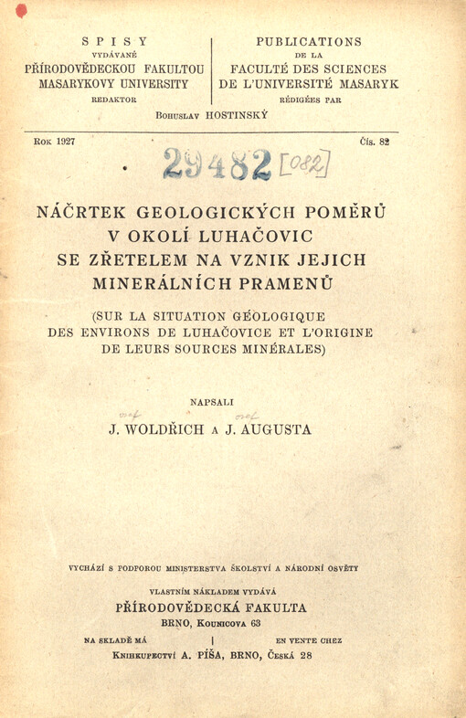 Náčrtek geologických poměrů v okolí Luhačovic se zřetelem na vznik jejich minerálních pramenů = Sur la situation géologique des environs de Luhačovice et l'origine de leurs sources minérales