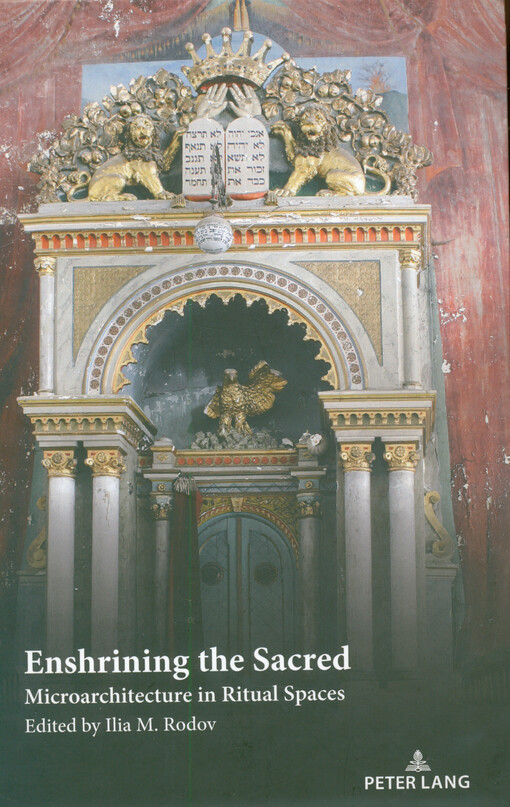 Enshrining the sacred : microarchitecture in ritual spaces