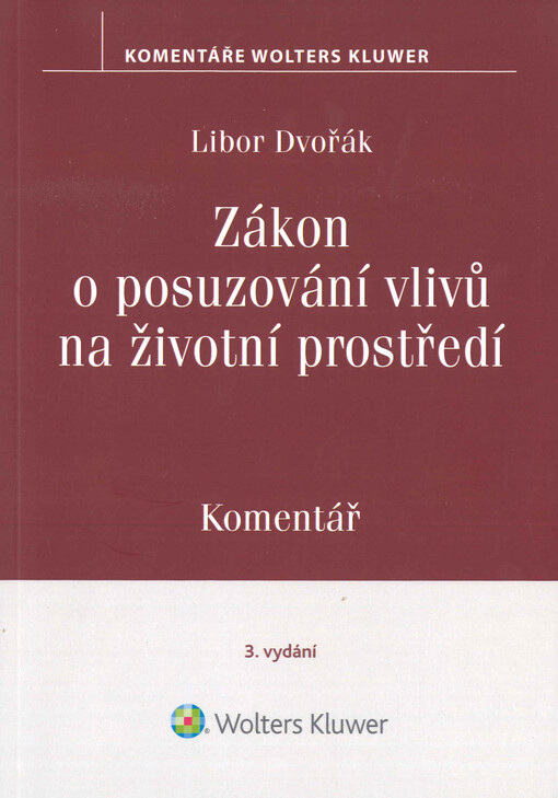 Zákon o posuzování vlivů na životní prostředí : komentář