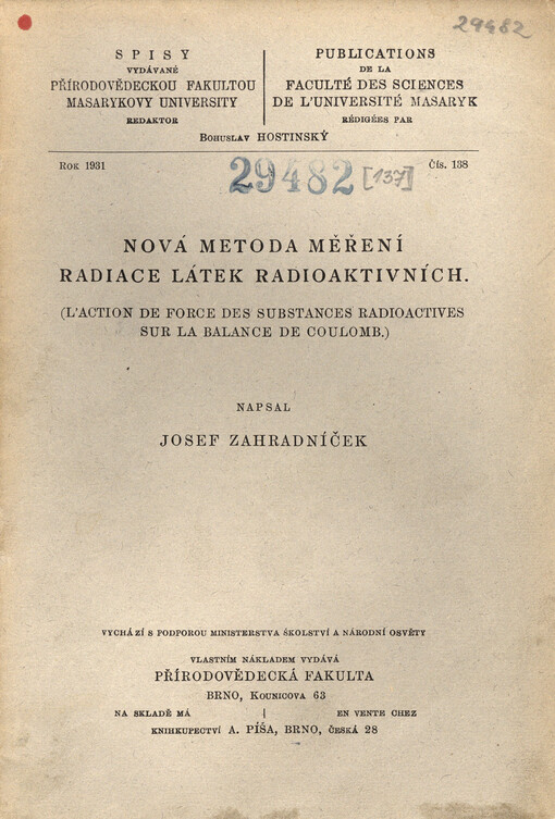 Nová metoda měření radiace látek radioaktivních = L'action de force des substances radioactives sur la balance de coulomb