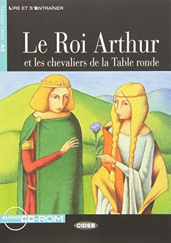 Le Roi Arthur et les chevaliers de la Table ronde