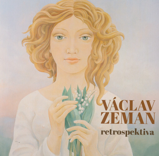Václav Zeman : retrospektiva