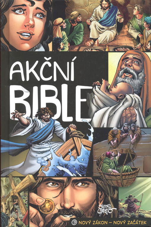 Akční bible. 3, Nový zákon - nový začátek