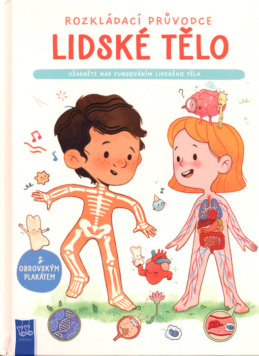 Lidské tělo : rozkládací průvodce