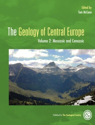 The geology of Central Europe. Volume 2, Mesozoic and cenozoic