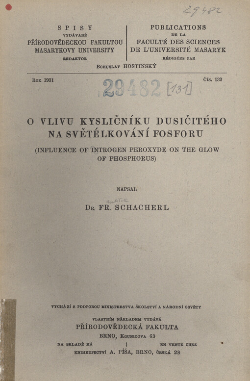 O vlivu kysličníku dusičitého na světélkování fosforu = Influence of introgen peroxyde on the glow of phosphorus