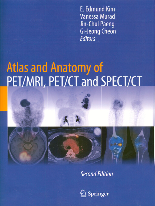 Atlas and anatomy of PET/MRI, PET/CT and SPECT/CT
