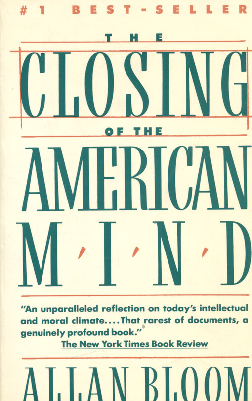 The closing of the American mind