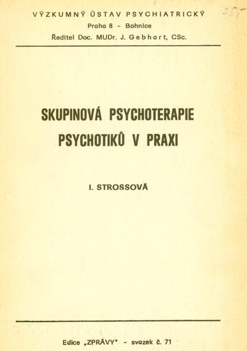 Skupinová psychoterapie psychotiků v praxi