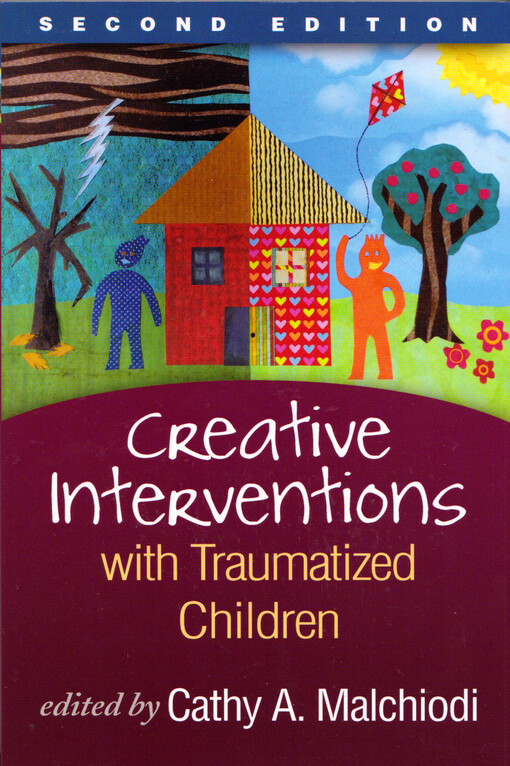 Creative interventions with traumatized children