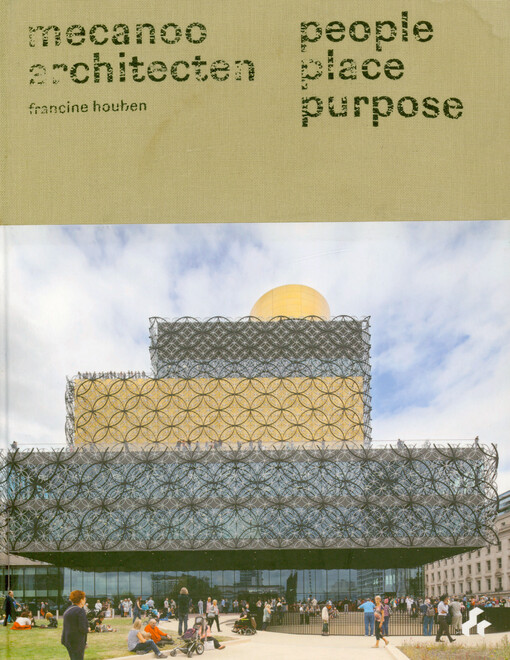 Mecanoo architecten : people, place, purpose