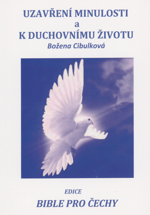 Uzavření minulosti a K duchovnímu životu