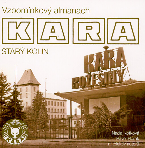 Vzpomínkový almanach KARA Starý Kolín
