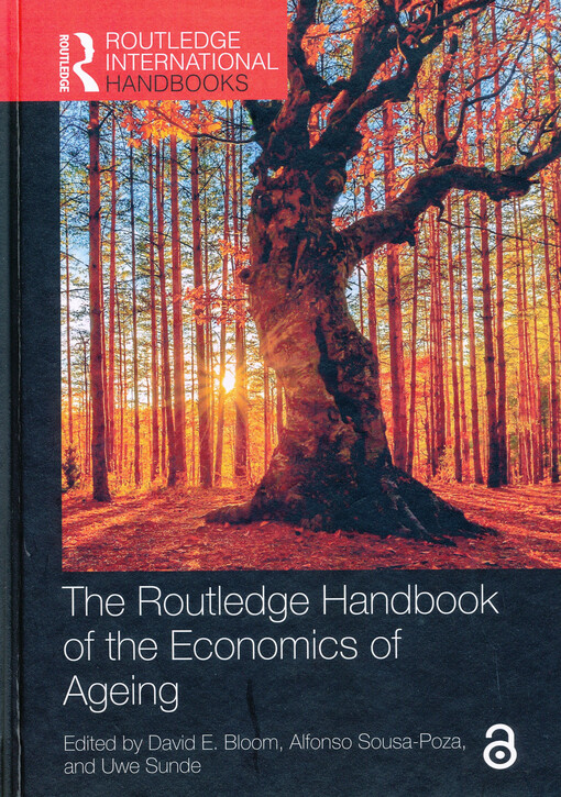 The Routledge handbook of the economics of ageing