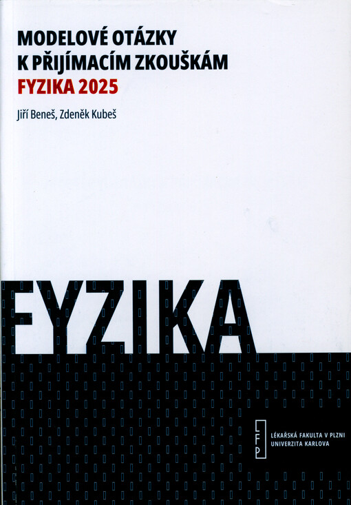 Modelové otázky k přijímacím zkouškám. Fyzika 2025