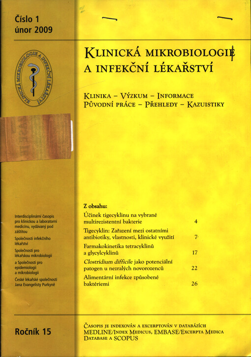 Klinická mikrobiologie a infekční lékařství : interdisciplinární časopis Společnosti pro lékařskou mikrobiologii České lékařské společnosti Jana Evangelisty Purkyně ve spolupráci se Společností infekčního lékařství České lékařské společnosti Jana Evangeli