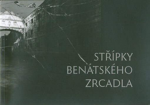 Střípky benátského zrcadla