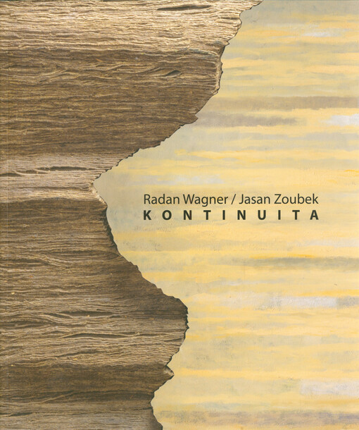 Radan Wagner, Jasan Zoubek : kontinuita