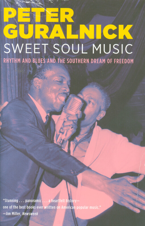 Sweet soul music : rhythm and blues and the southern dream of freedom