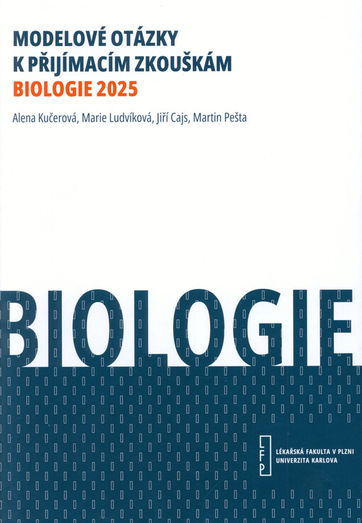 Modelové otázky k přijímacím zkouškám. Biologie 2025