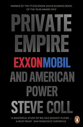 Private empire :Exxon mobile and American power