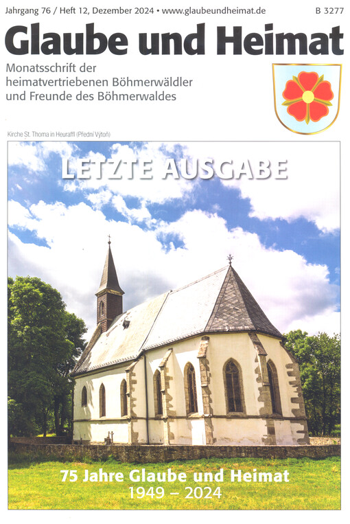 Glaube und Heimat : Rundbrief der Böhmerwaldseelsorger an ihre heimatverbannten Pfarrkinder