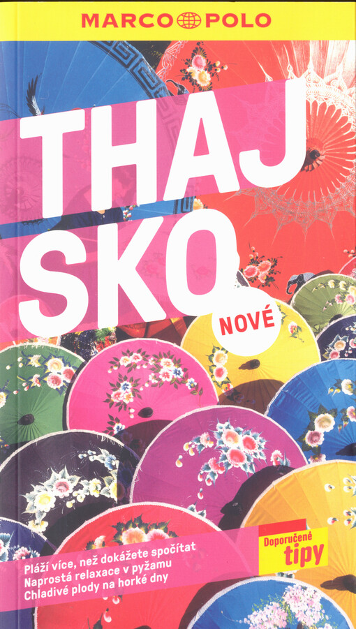 Thajsko : cestování s doporučenými tipy MARCO POLO