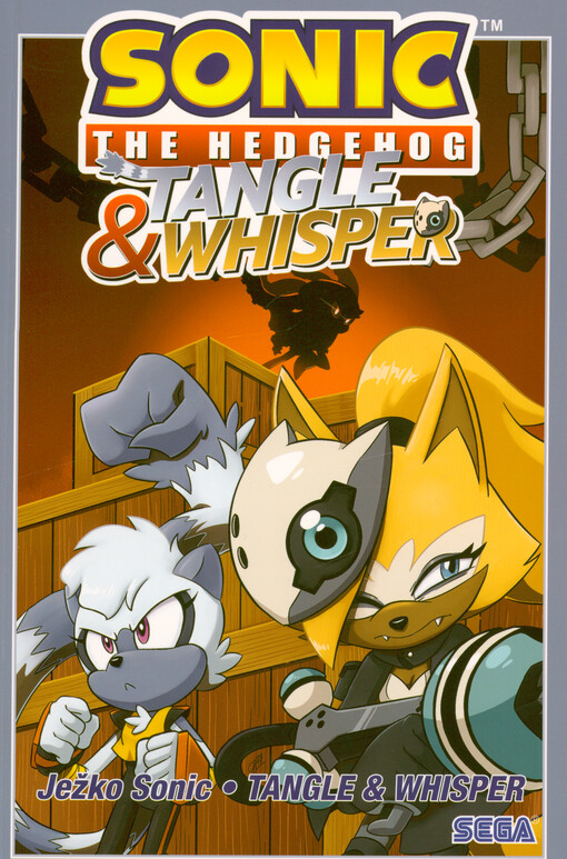 Ježko Sonic = Sonic the hedgehog. Tangle & Whisper