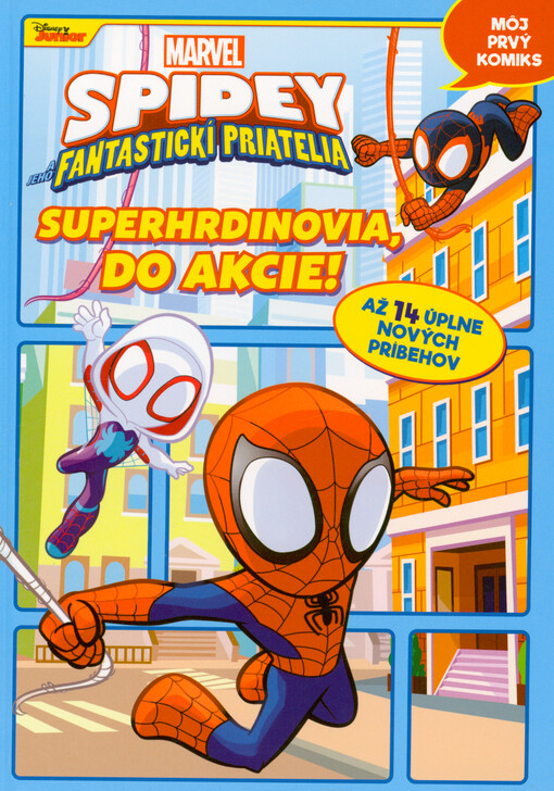 Spidey a jeho fantastickí priatelia. Superhrdinovia, do akcie!