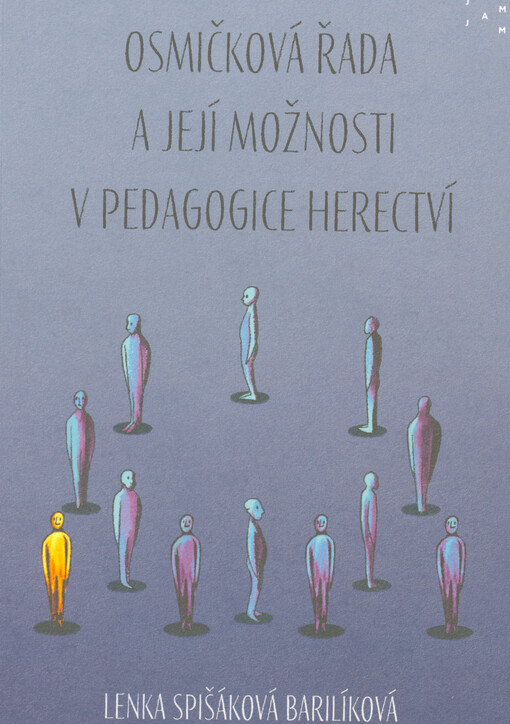 Osmičková řada a její možnosti v pedagogice herectví