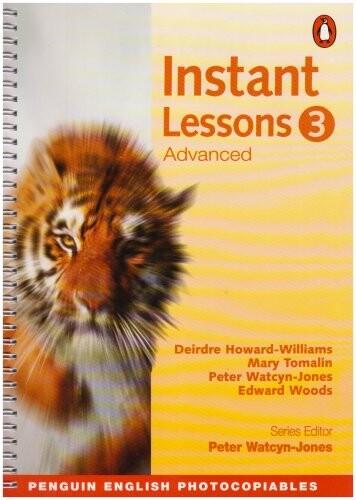 Instant Lessons 3: Advanced (Penguin English Photocopiables)