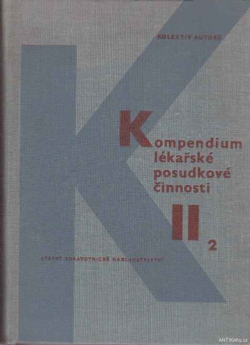 Kompendium lékařské posudkové činnosti.2. díl - speciální.