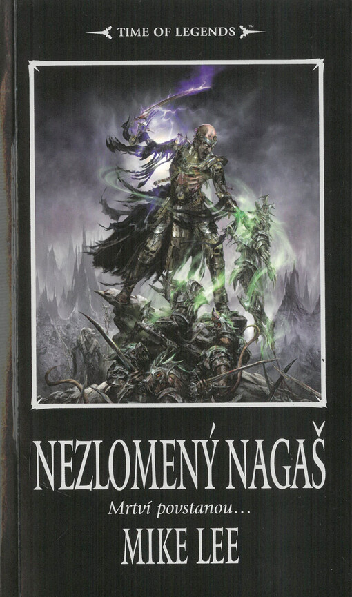 Nezlomený Nagaš : mrtví povstanou...