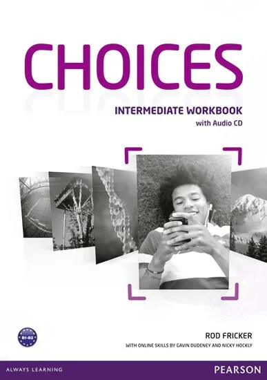 Choices :intermediate.Workbook