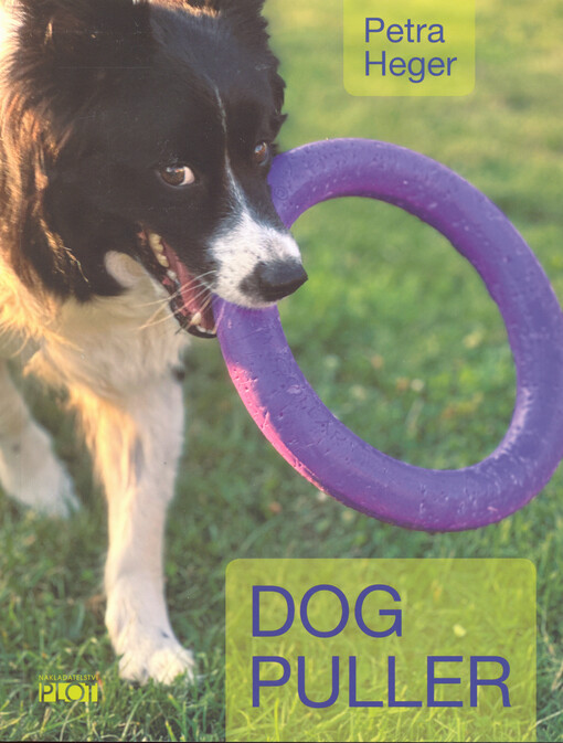 Dog Puller : psí sport, hra i zábava pro každého