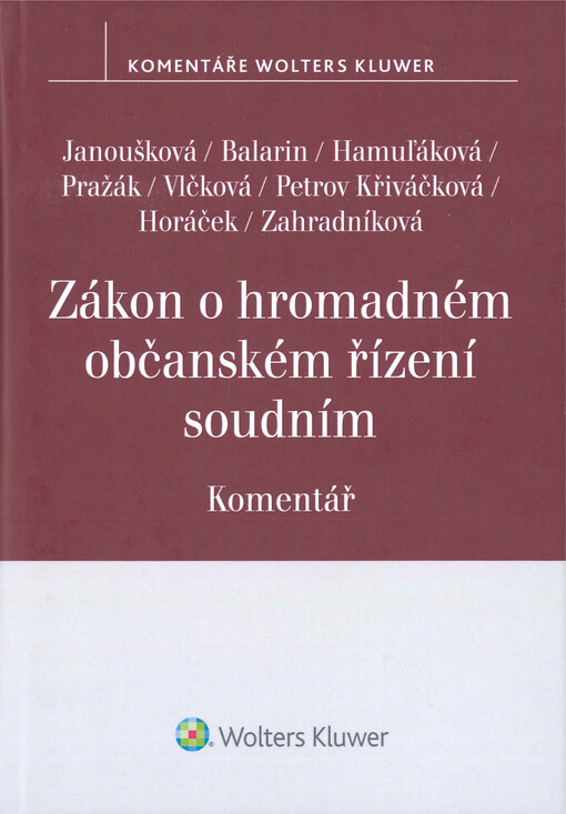 Zákon o hromadném občanském řízení soudním : komentář : včetně změňovaného zákona č. 180/2024 Sb.