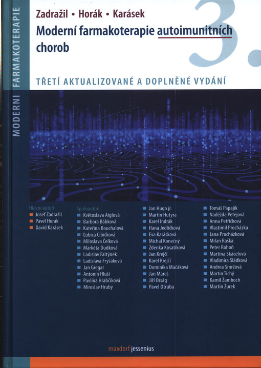 Moderní farmakoterapie autoimunitních chorob