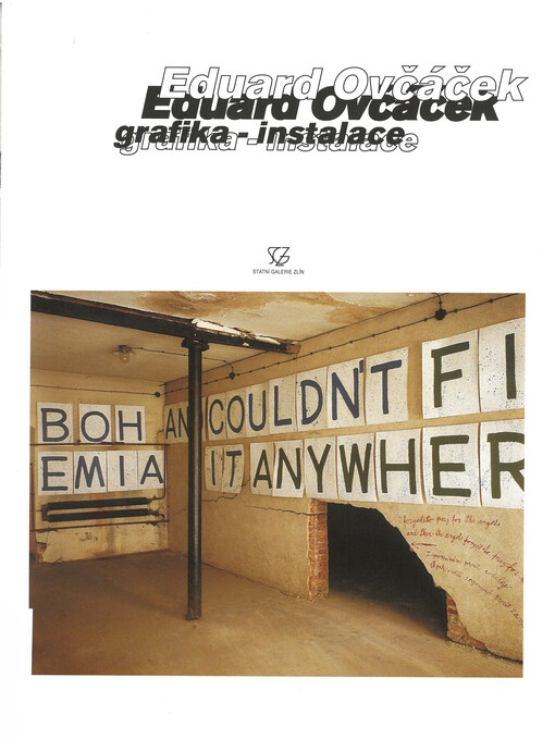 Eduard Ovčáček : grafika - instalace z papírů : Státní galerie ve Zlíně 10. listopad - 8. prosinec 1998