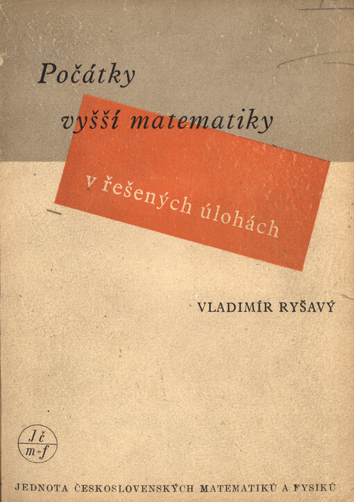 Počátky vyšší matematiky v řesených úlohách