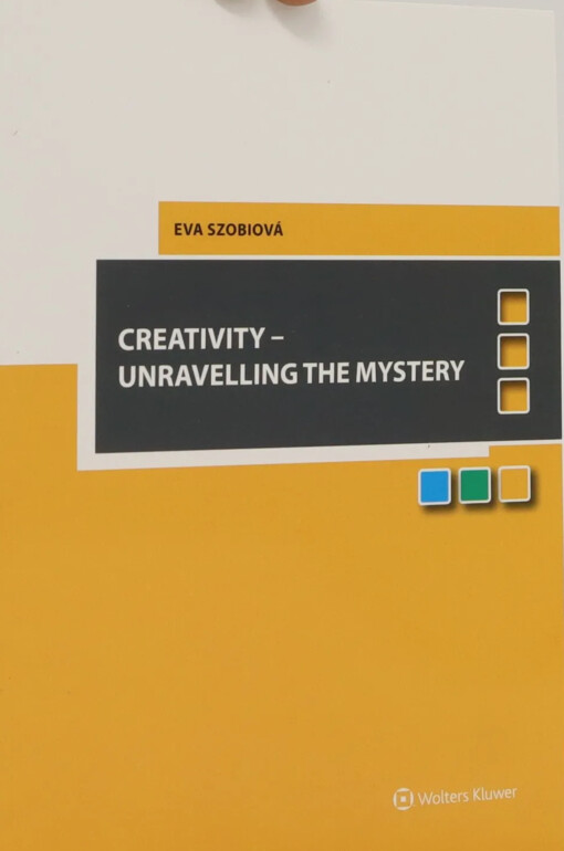 Creativity - unravelling the mystery