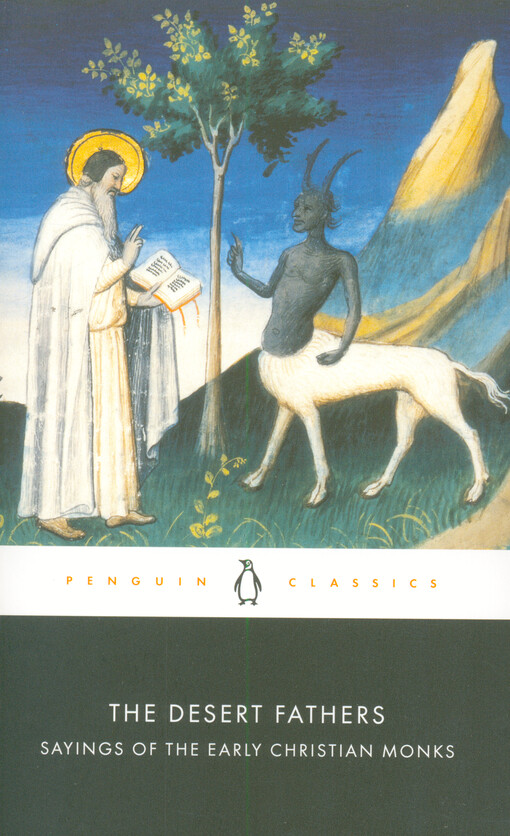 The desert fathers : sayings of the early Christian monks