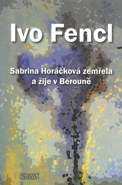 Sabrina Horáčková zemřela a žije v Berouně