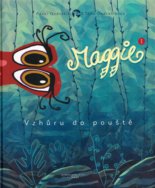 Maggie. Vzhůru do pouště